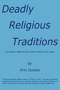 Deadly Religious Traditions 