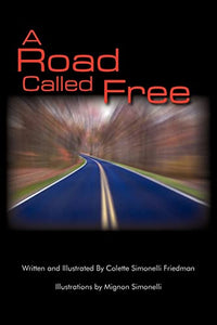 A Road Called Free 