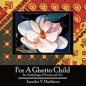 For A Ghetto Child 