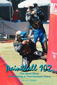 Paintball 102 
