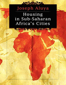 Housing in Sub-Saharan African Cities 