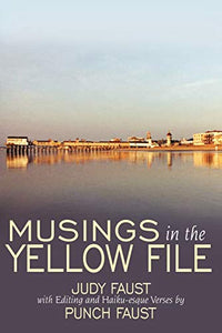 Musings in the Yellow File 