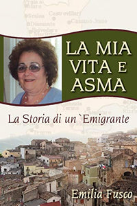 La Mia Vita E Asma 