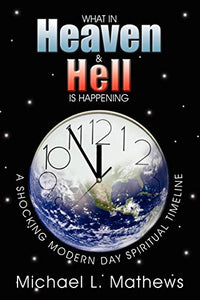 What in Heaven and Hell is Happening? 