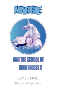 Margie and the School of Hard Knocks 