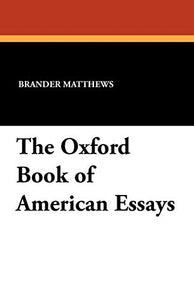 The Oxford Book of American Essays 