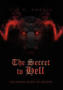 The Secret to Hell 