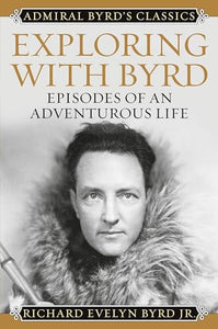 Exploring with Byrd 