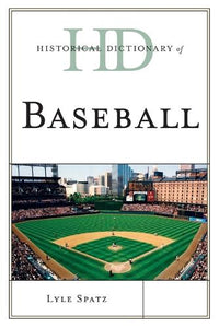 Historical Dictionary of Baseball 