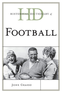 Historical Dictionary of Football 