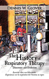 The History of Respiratory Therapy 