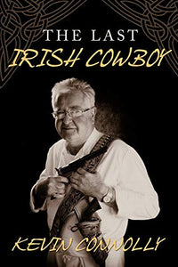 The Last Irish Cowboy 