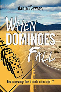 When Dominoes Fall 