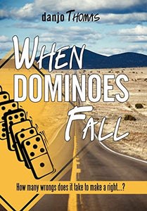 When Dominoes Fall 