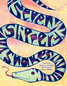 Seven Slippery Snakes 