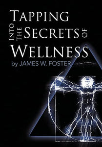 Tapping into the Secrets of Wellness 
