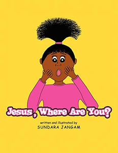 Jesus, Where Are You? 