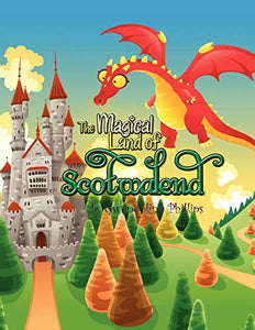 The Magical Land of Scotwalend 