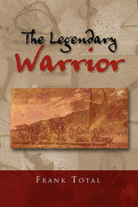 The Legendary Warrior 
