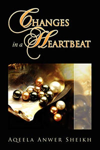Changes in a Heartbeat 