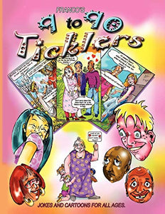 9 to 90 Ticklers 
