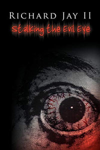 Stalking the Evil Eye 