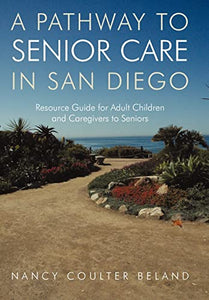 A Pathway to Senior Care in San Diego 