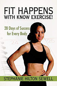 Fit Happens with Know Exercise! 