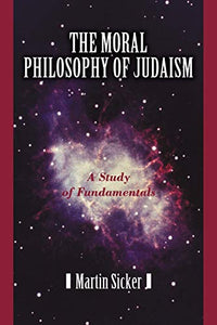 The Moral Philosophy of Judaism 