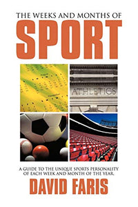 The Weeks and Months of Sport 