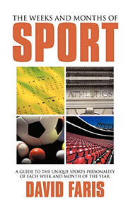 The Weeks and Months of Sport 