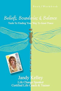 Beliefs, Boundaries & Balance 