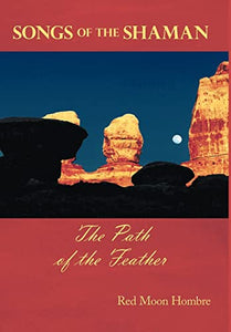 Songs of the Shaman 