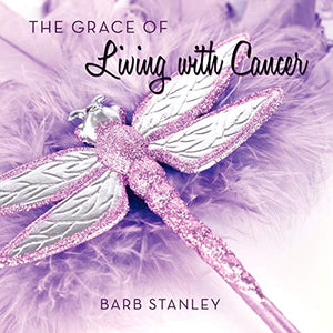 The Grace of Living with Cancer 