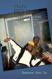 The Man Behind the Man 