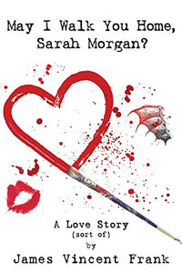 May I Walk You Home, Sarah Morgan? 