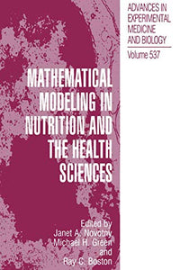 Mathematical Modeling in Nutrition and the Health Sciences 