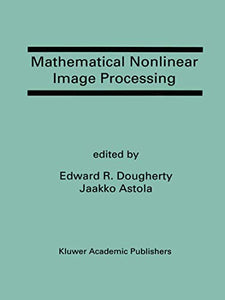 Mathematical Nonlinear Image Processing 