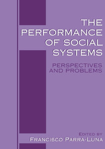 The Performance of Social Systems 