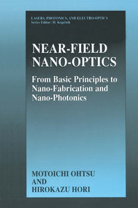 Near-Field Nano-Optics 