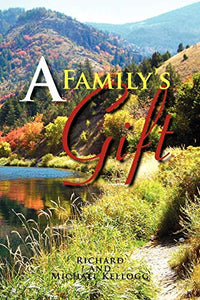 A Family's Gift 