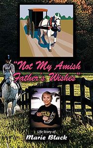 Not My Amish Father's Wishes 