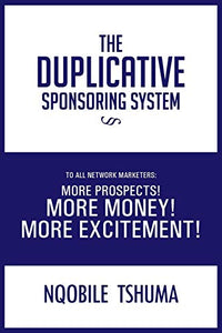 The Duplicative Sponsoring System 