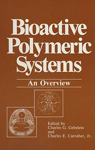 Bioactive Polymeric Systems 