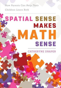 Spatial Sense Makes Math Sense 