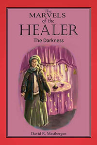 The Marvels of the Healer 