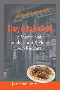 Crazy for Italian Food 