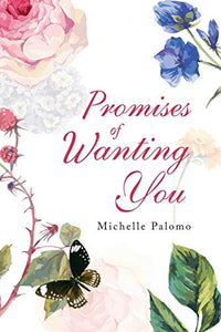 Promises of Wanting You 