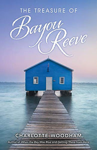 The Treasure of Bayou Reeve 