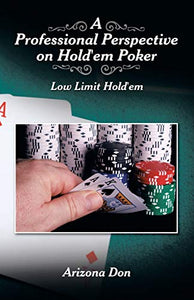 A Professional Perspective on Hold'em Poker 